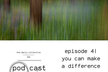 Episode 4 | you can make a difference